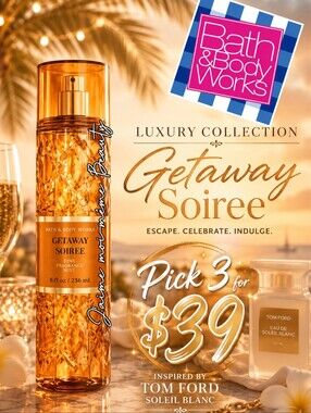 GETAWAY SOIREE Bath & Body Works Luxury Collection Smells like Tom Ford Soleil